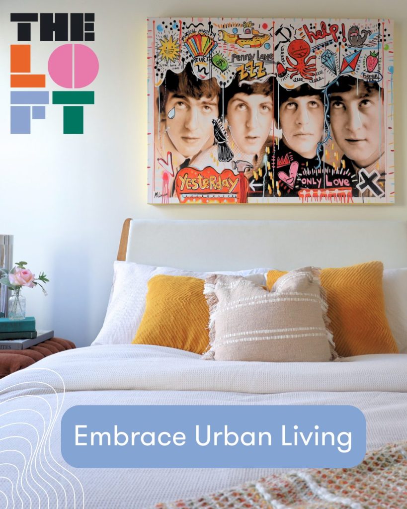 The Loft "Embrace Urban Living" campaign – MLZ Creative